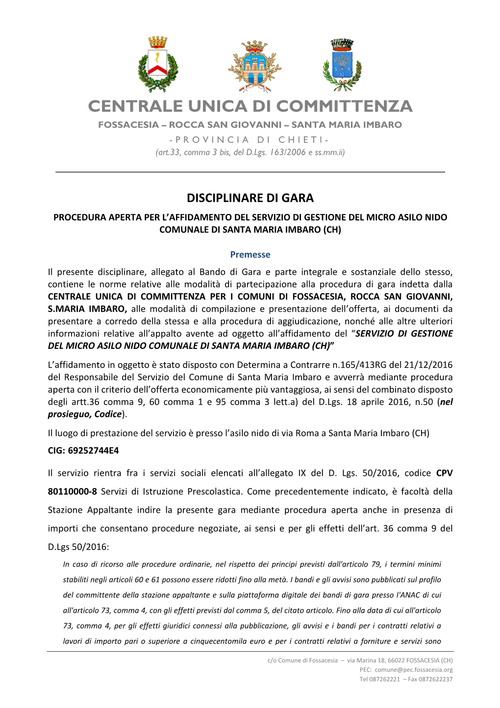 CENTRALE UNICA DI COMMITTENZA FOSSACESIA – ROCCA SAN GIOVANNI – SANTA MARIA IMBARO -PROVINCIA DI CHIETI- (Art.33, Comma 3 Bis, Del D.Lgs