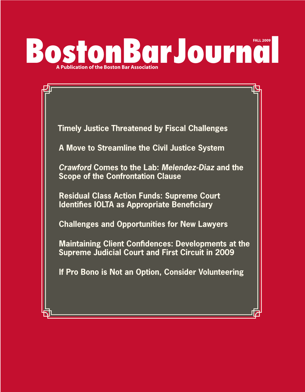 Bostonbarjournala Publication of the Boston Bar Association