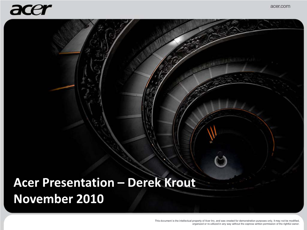 Acer Presentation – Derek Krout November 2010