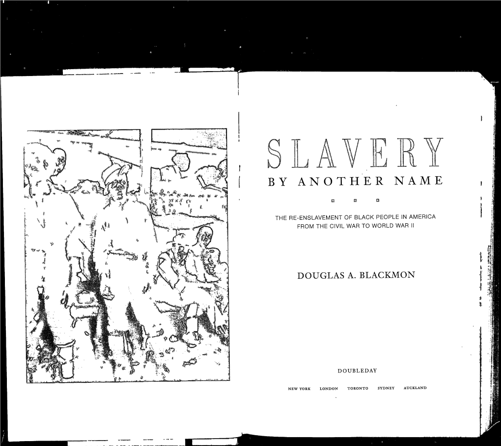 SLAVERY by ANOTHER NAME INTRODUCTION 3 the Company for the Duration of His Sentence