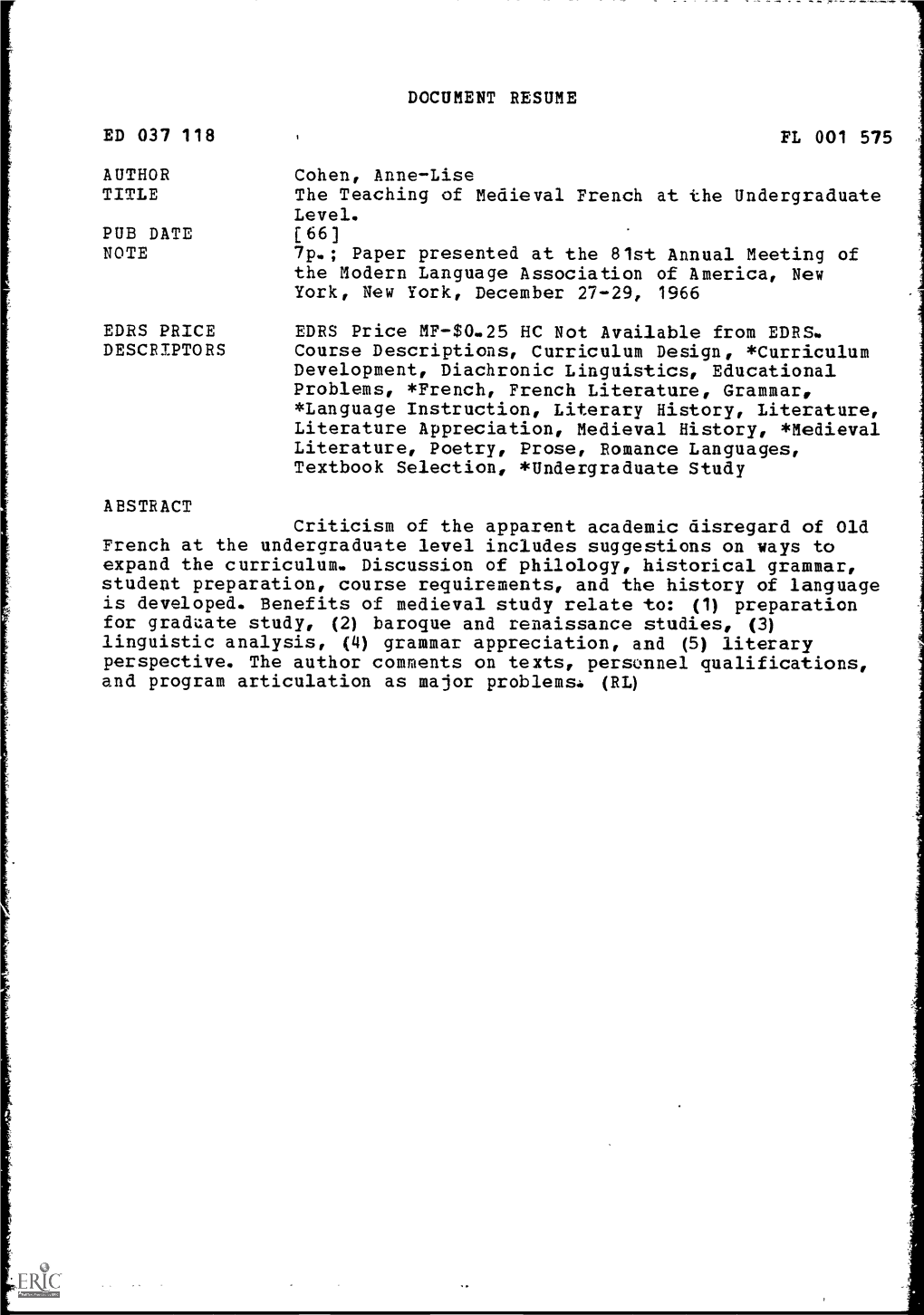 Level. PUB DATE [66] NOTE 7P.; Paper Presented at the 81St Annual Meeting of the Modern Language Association of America, New York, New York, December 27-29, 1966