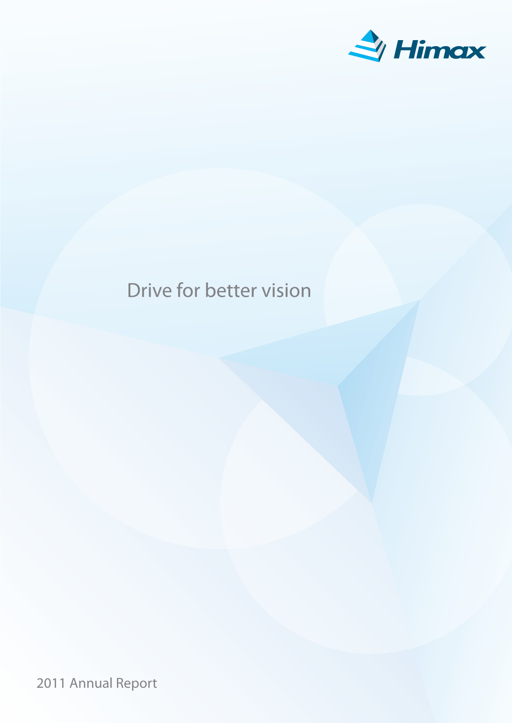 Drive for Better Vision