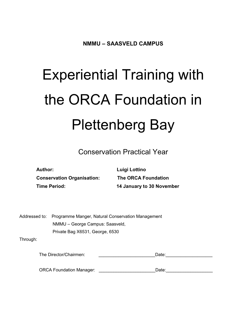 The ORCA Foundation in Plettenberg Bay