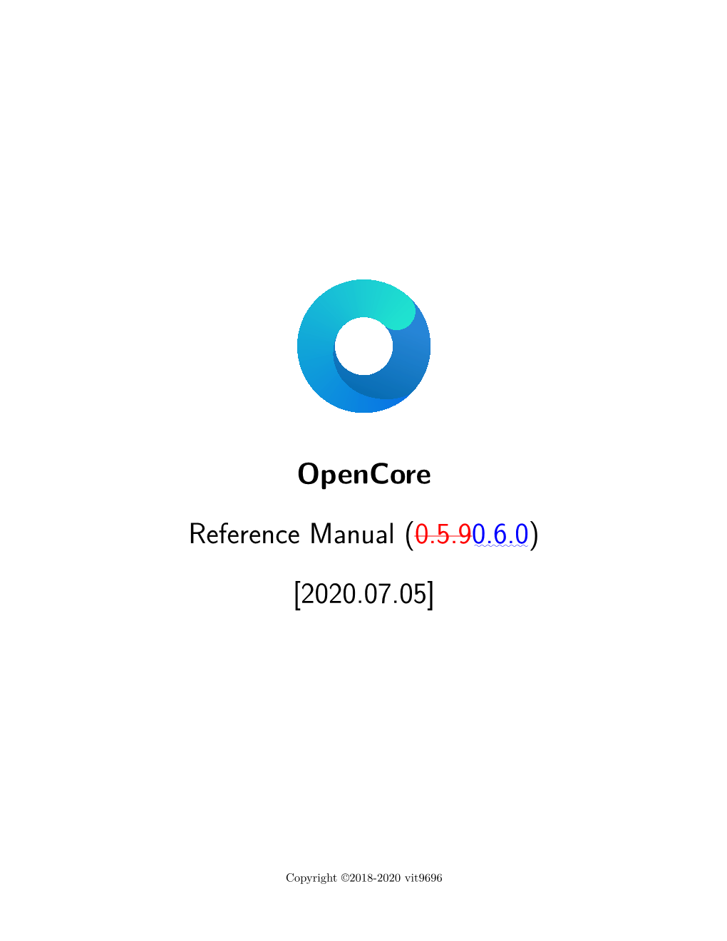 Opencore Reference Manual (0.5.9::::::::: 0.6.0) [2020.07.05]