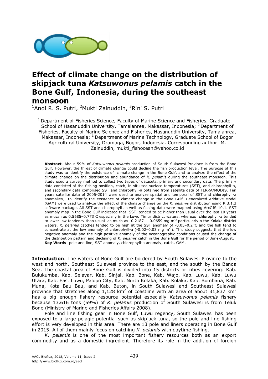 Effect of Climate Change on the Distribution of Skipjack Tuna Katsuwonus Pelamis Catch in the Bone Gulf, Indonesia, During the Southeast Monsoon 1Andi R