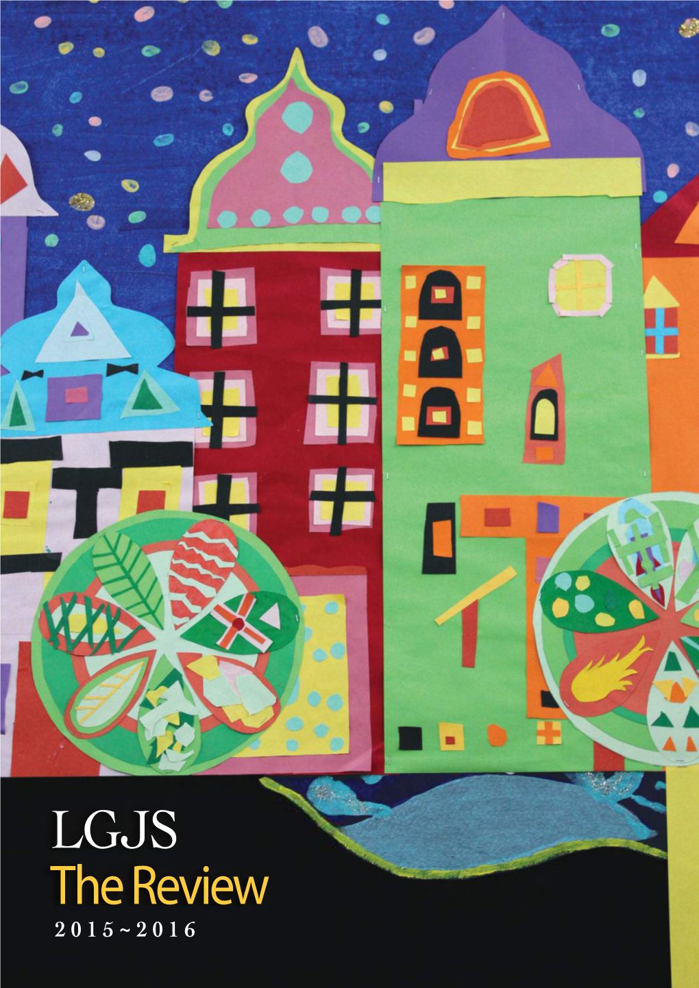 LGJS the Review 2 0 1 5 ~ 2 0 1 6 Leicester�Grammar�School�2016�ADAM Layout�1��30/08/2016��11:06��Page�2