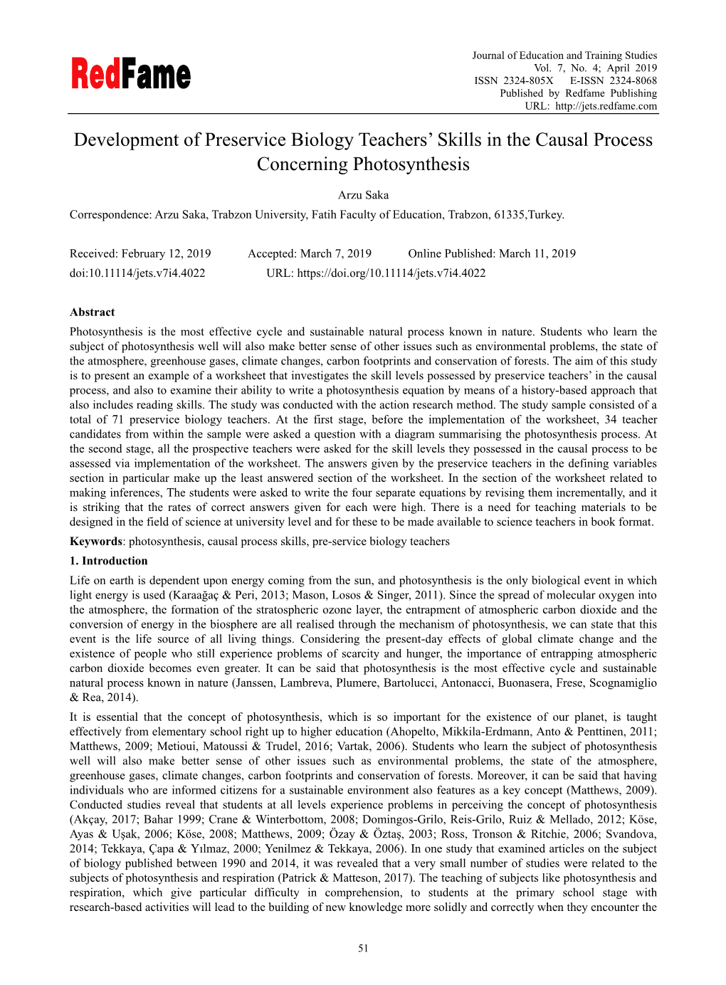 Development of Preservice Biology Teachers‟ Skills in the Causal Process Concerning Photosynthesis