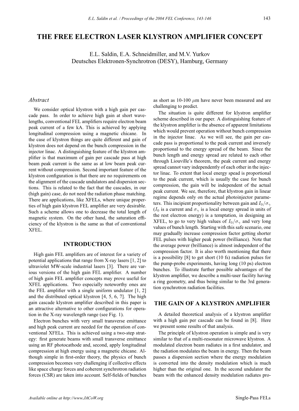 The Free Electron Laser Klystron Amplifier Concept