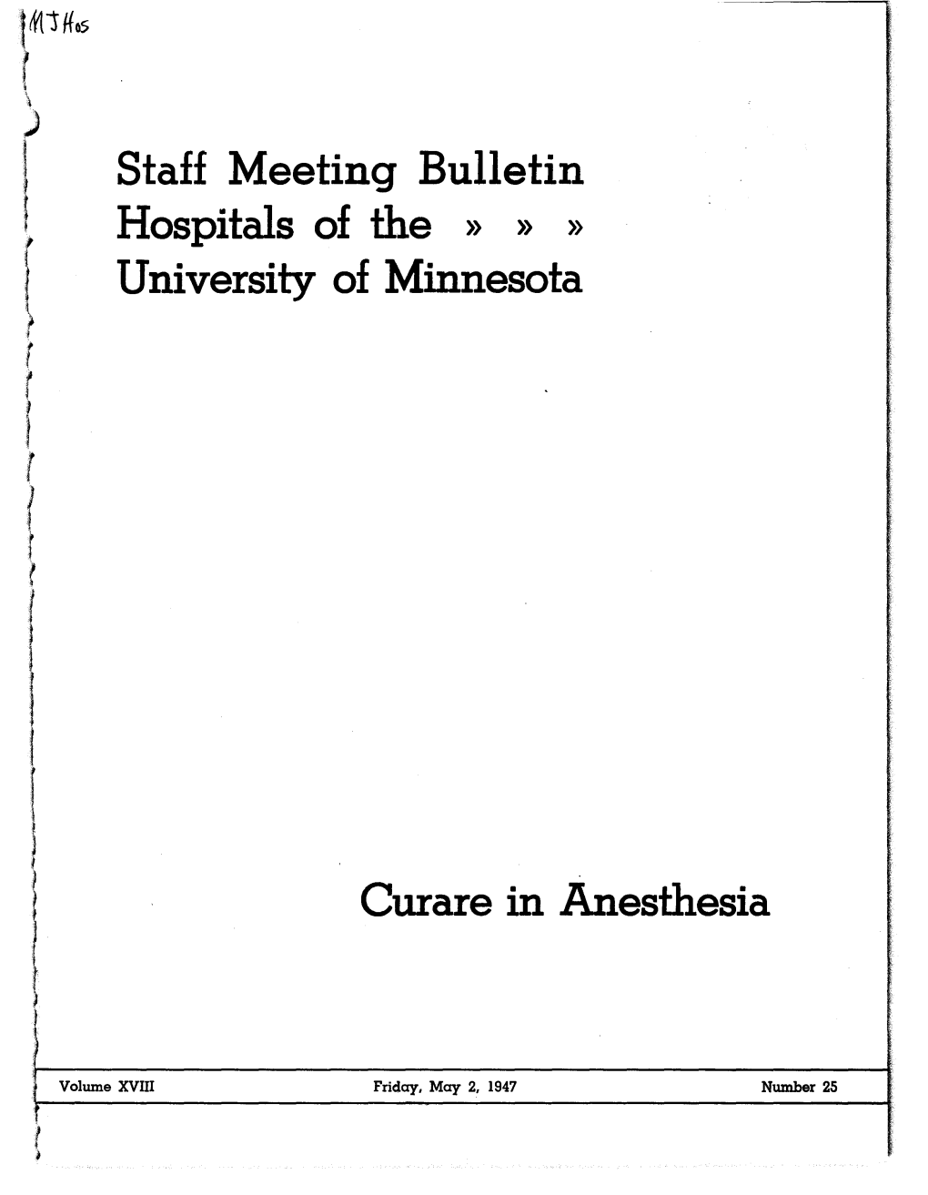 Staff Meeting Bulletin Hospitals of the » » » University of Minnesota