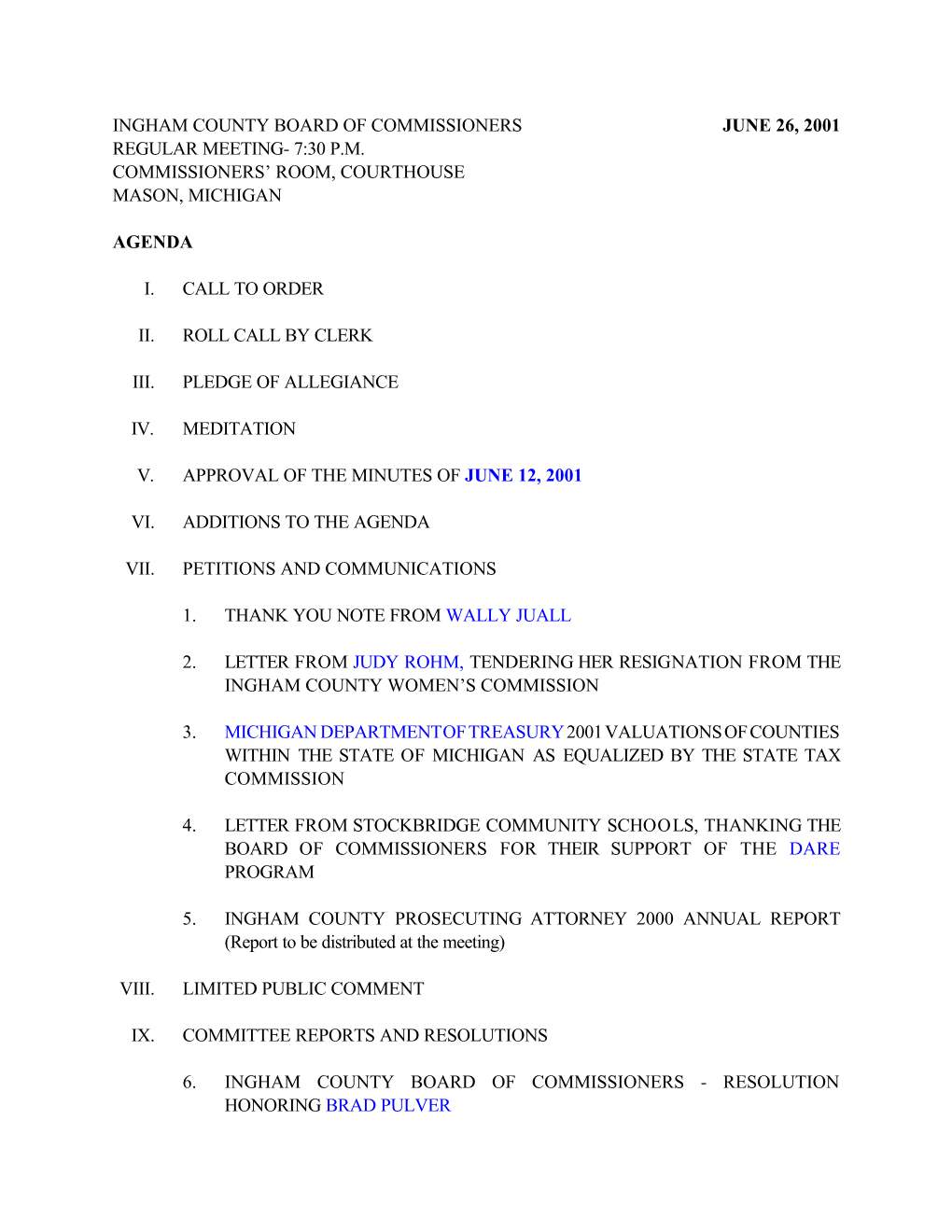 Ingham County Board of Commissioners June 26, 2001 Regular Meeting- 7:30 P.M