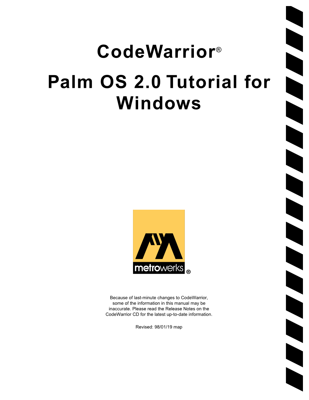 Codewarrior® Palm OS 2.0 Tutorial for Windows