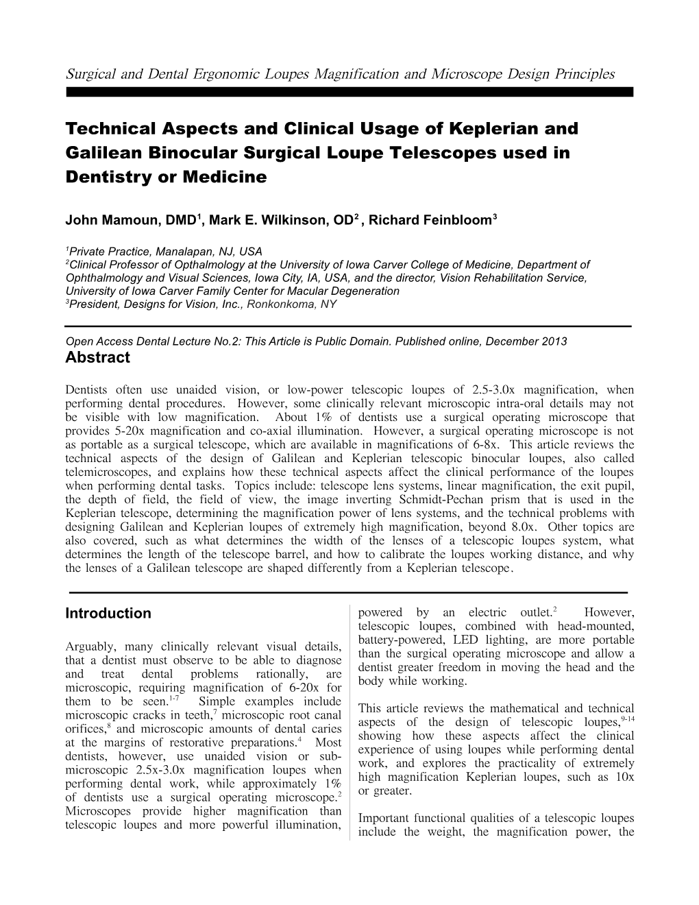 Technical Aspects and Clinical Usage of Keplerian and Galilean Binocular Surgical Loupe Telescopes Used in Dentistry Or Medicine