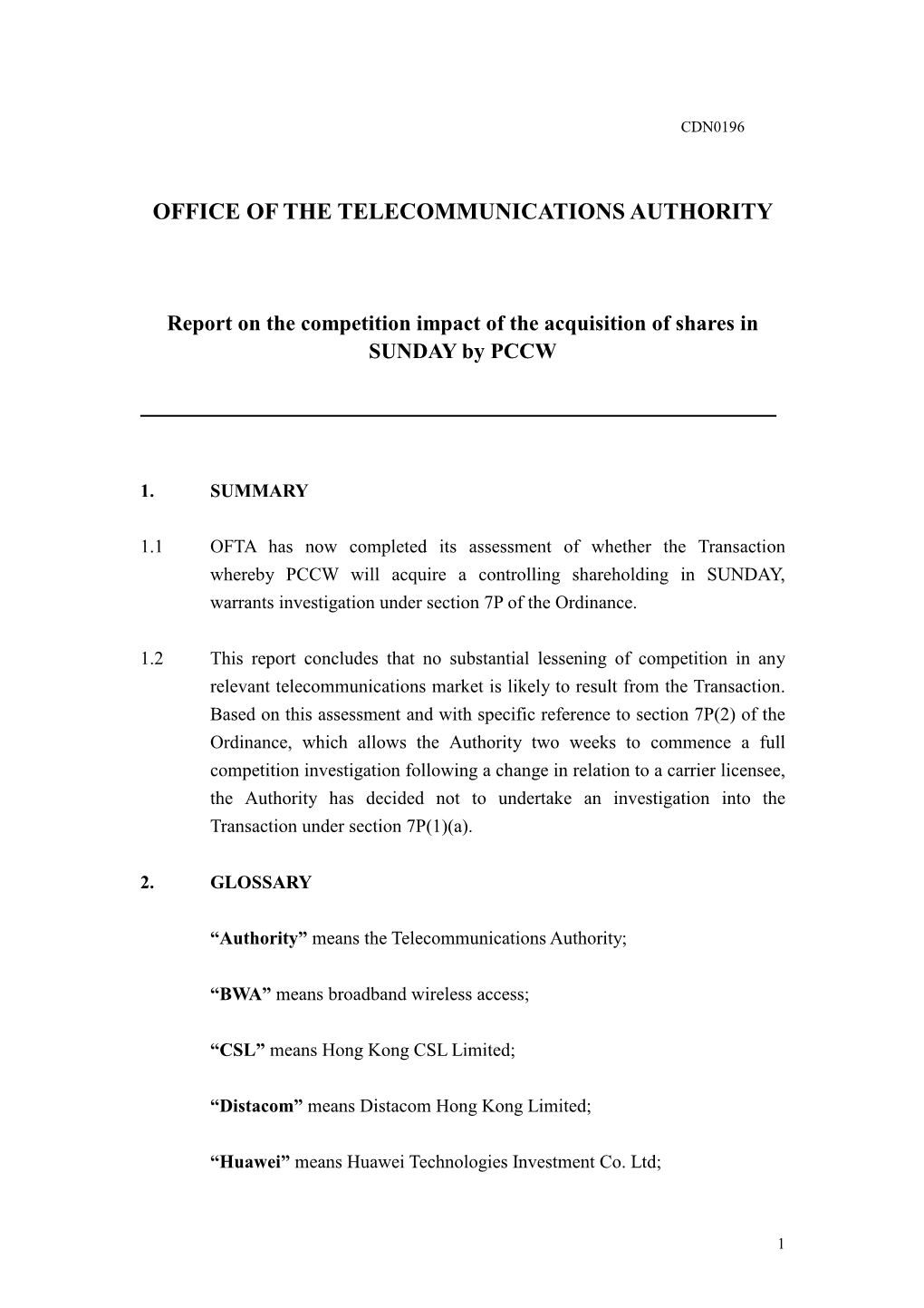 Report on the Competition Impact of the Acquisition of Shares in SUNDAY by PCCW