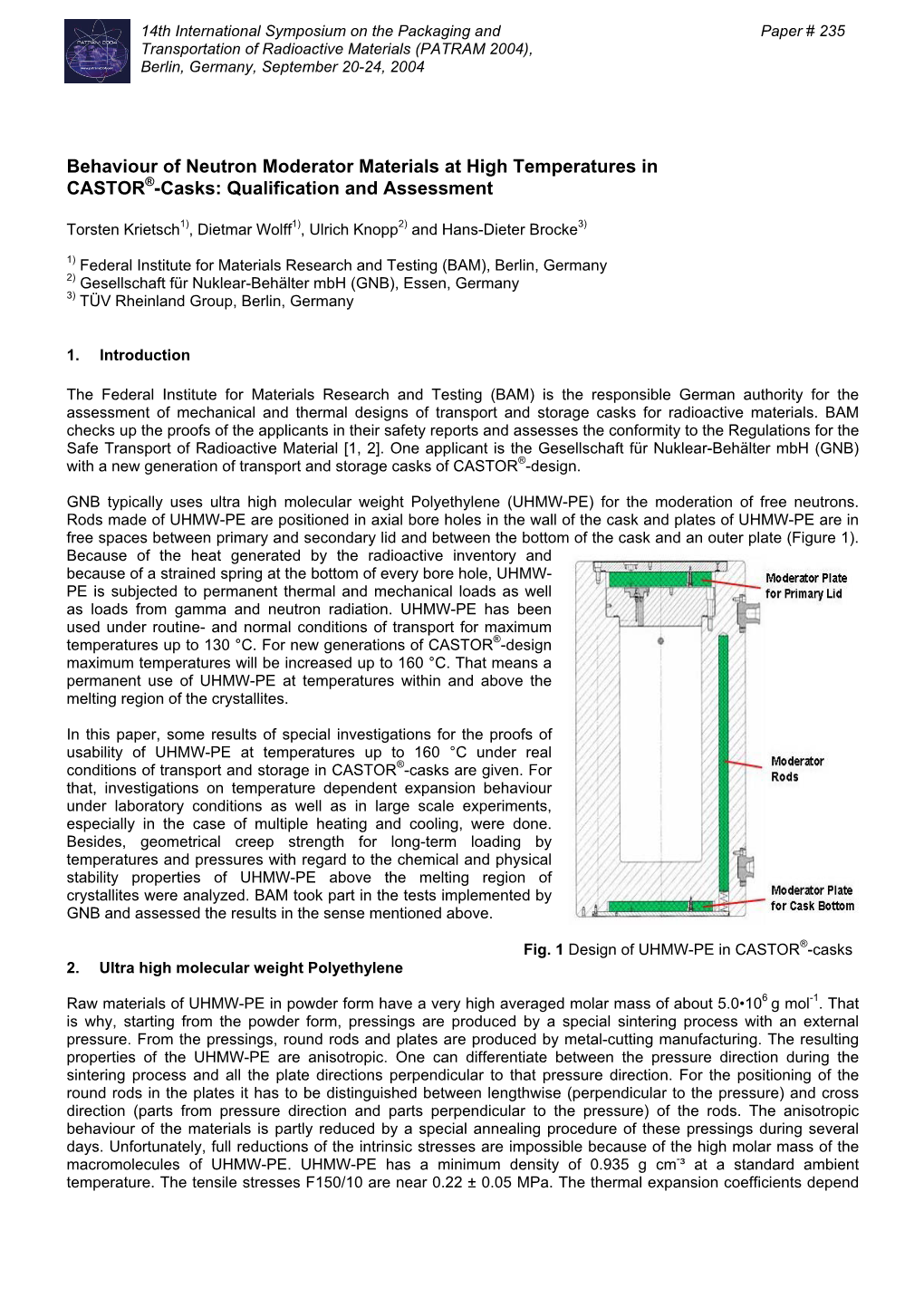 Behaviour of Neutron Moderator Materials at High Temperatures in CASTOR®-Casks: Qualification and Assessment