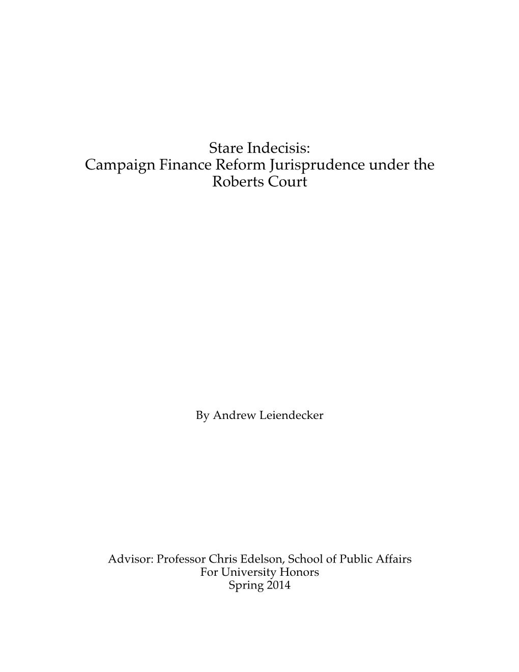 Campaign Finance Reform Jurisprudence Under the Roberts Court