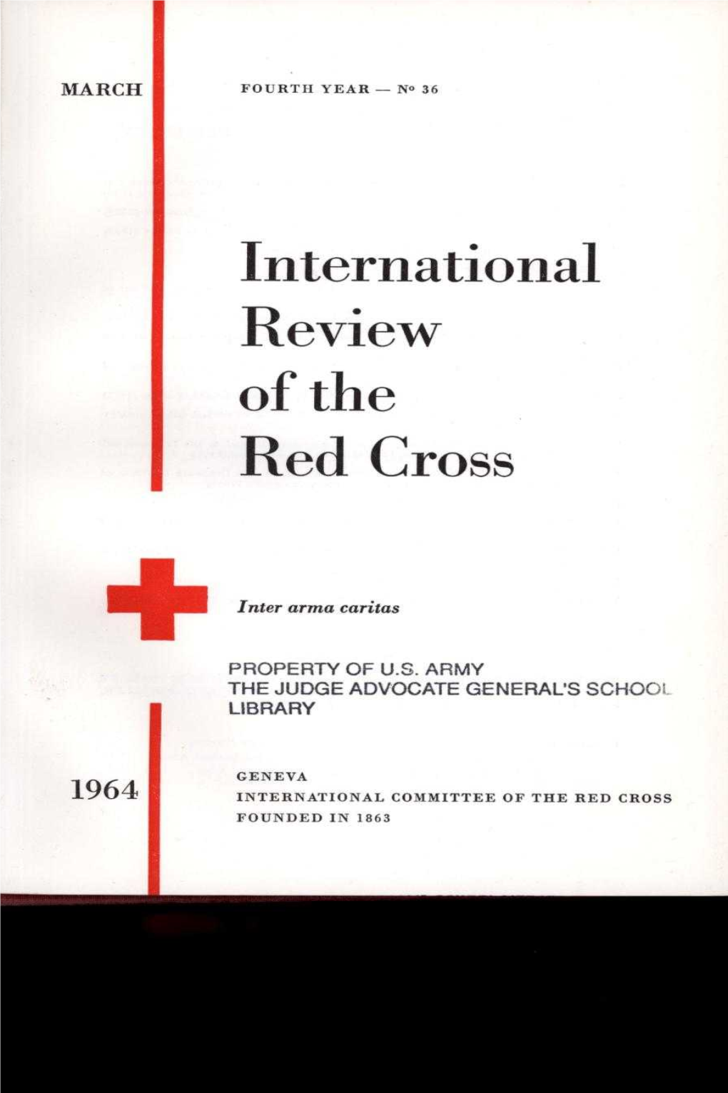 International Review of the Red Cross, March 1964, Fourth Year