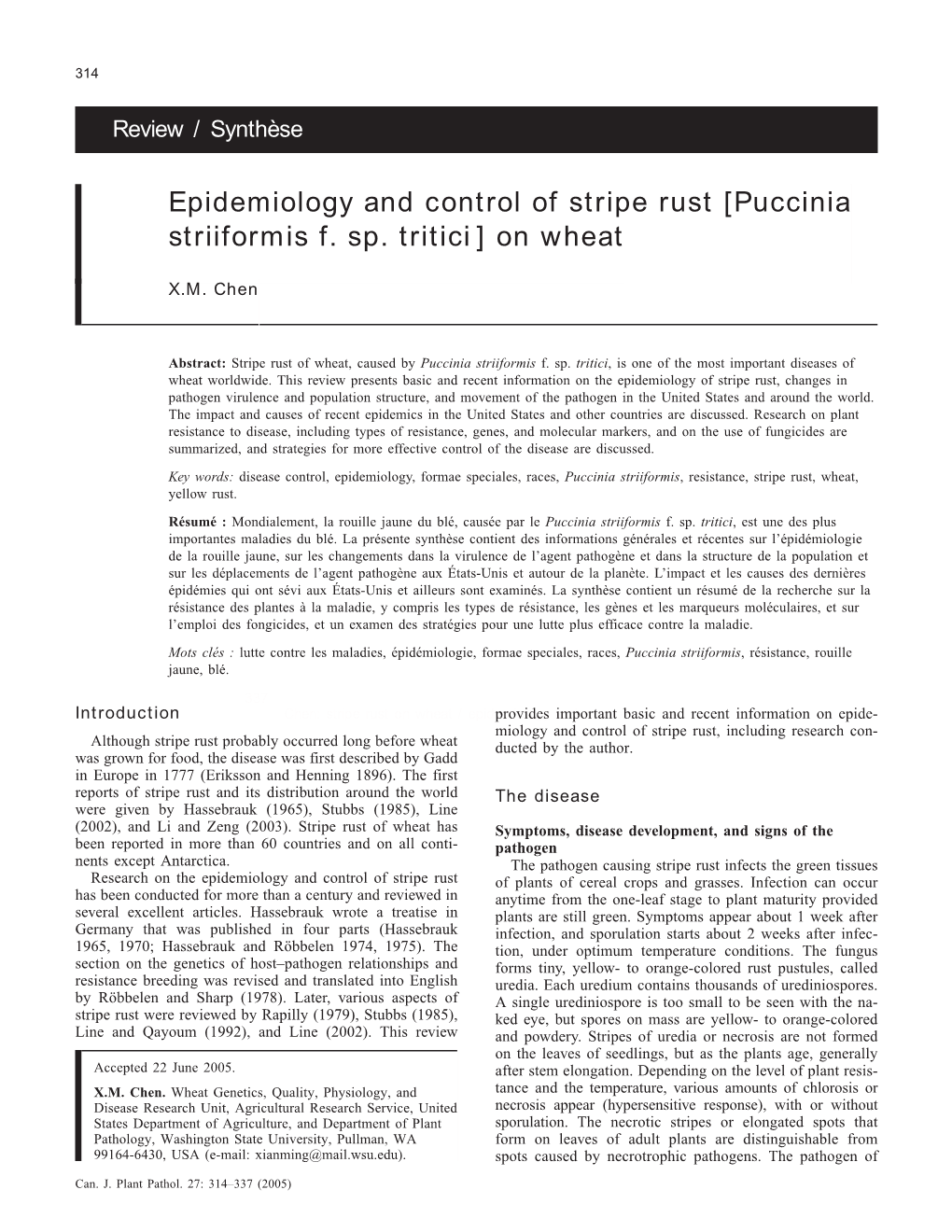 [Puccinia Striiformis F. Sp. Tritici] on Wheat