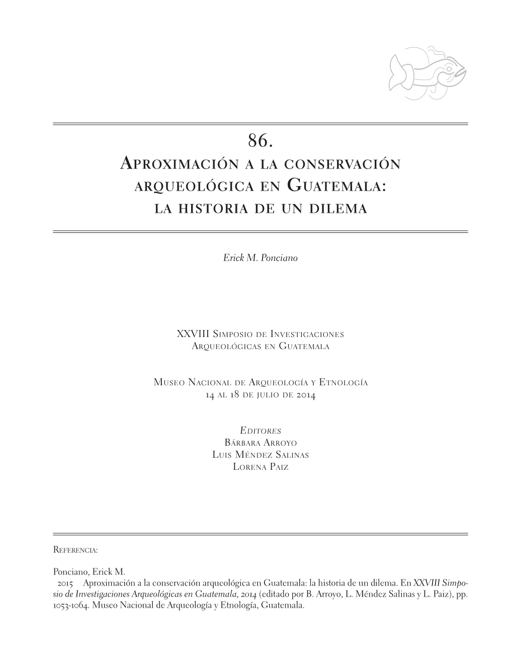 Aproximación a La Conservación Arqueológica En Guatemala: La Historia De Un Dilema