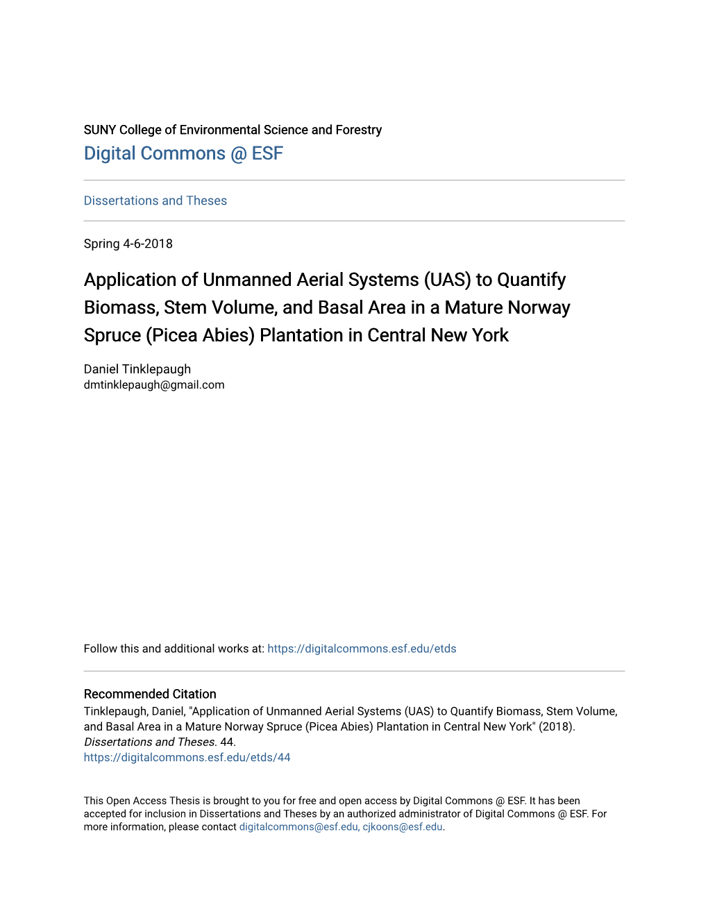 Application of Unmanned Aerial Systems (UAS) to Quantify Biomass, Stem Volume, and Basal Area in a Mature Norway Spruce (Picea Abies) Plantation in Central New York