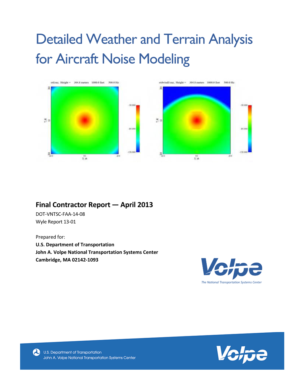 Detailed Weather and Terrain Analysis for Aircraft Noise Modeling