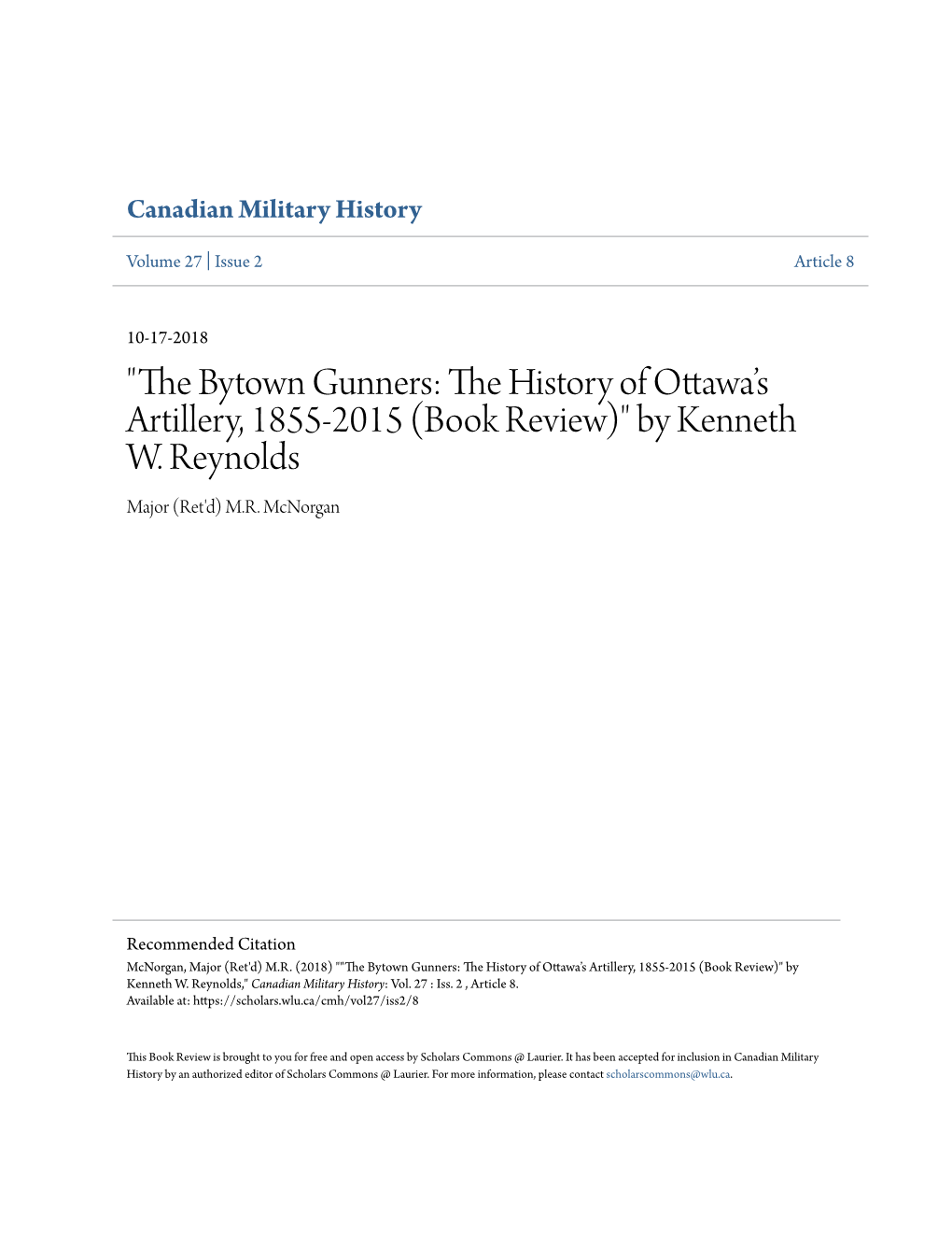 "The Bytown Gunners: the History of Ottawa's Artillery, 1855-2015 (Book