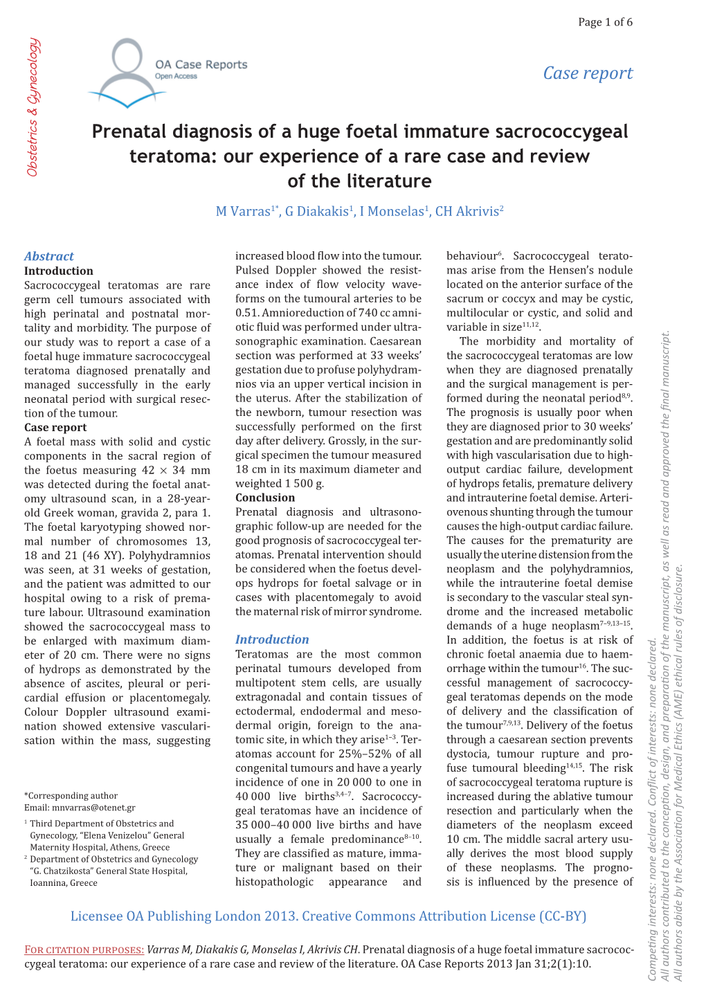 Prenatal Diagnosis of a Huge Foetal Immature Sacrococcygeal Teratoma