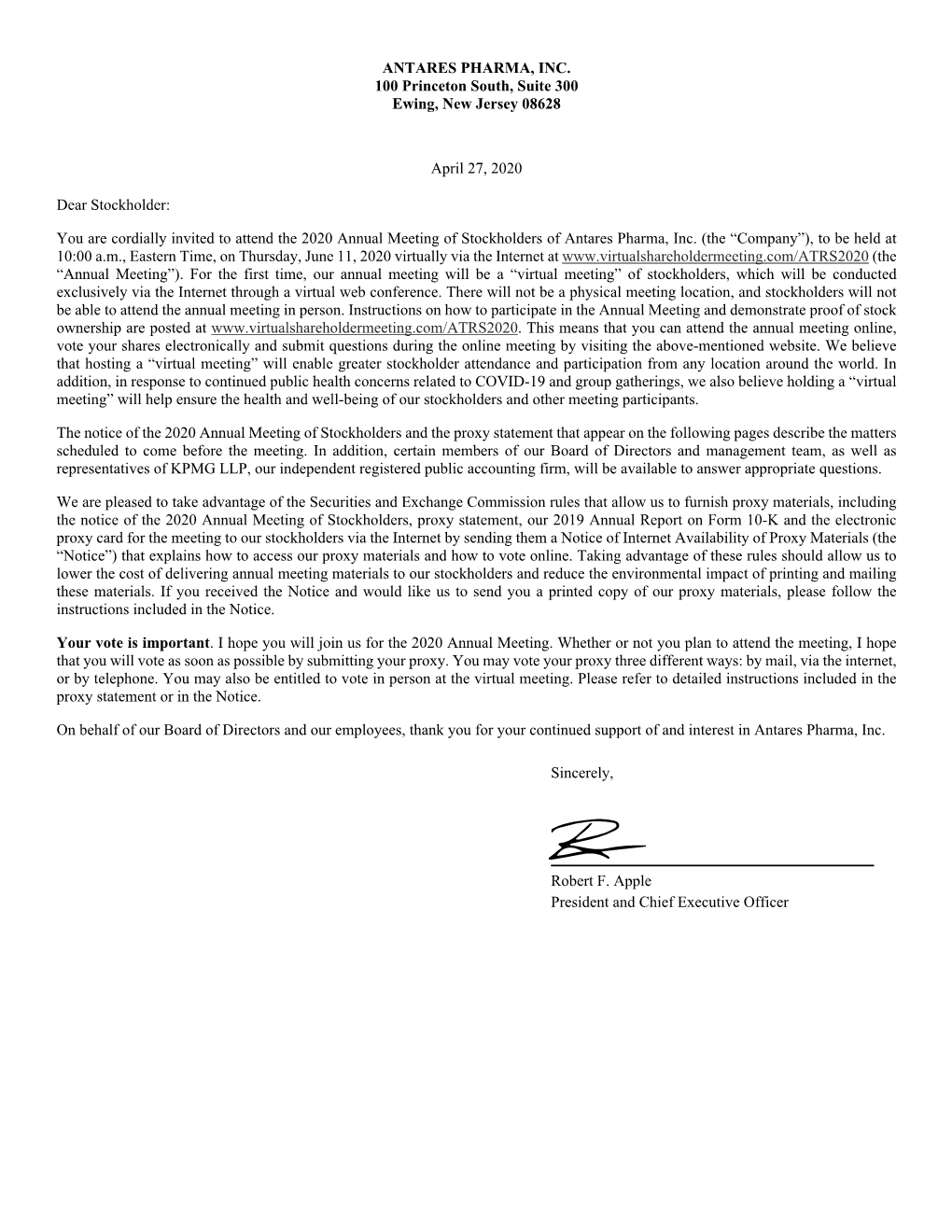 ANTARES PHARMA, INC. 100 Princeton South, Suite 300 Ewing, New Jersey 08628 April 27, 2020 Dear Stockholder: You Are Cordially I