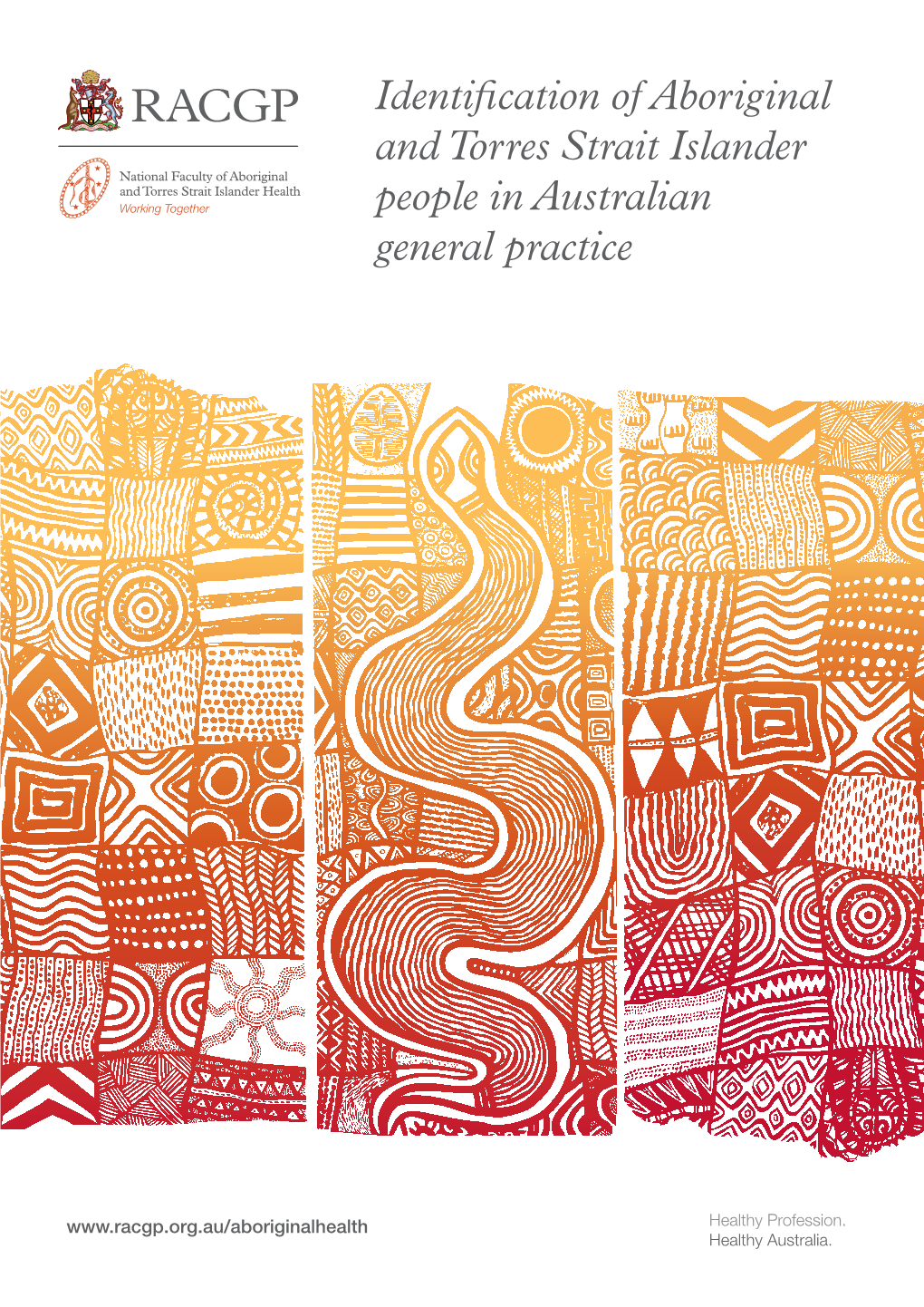 Identification of Aboriginal and Torres Strait Islander People in Australian General Practice