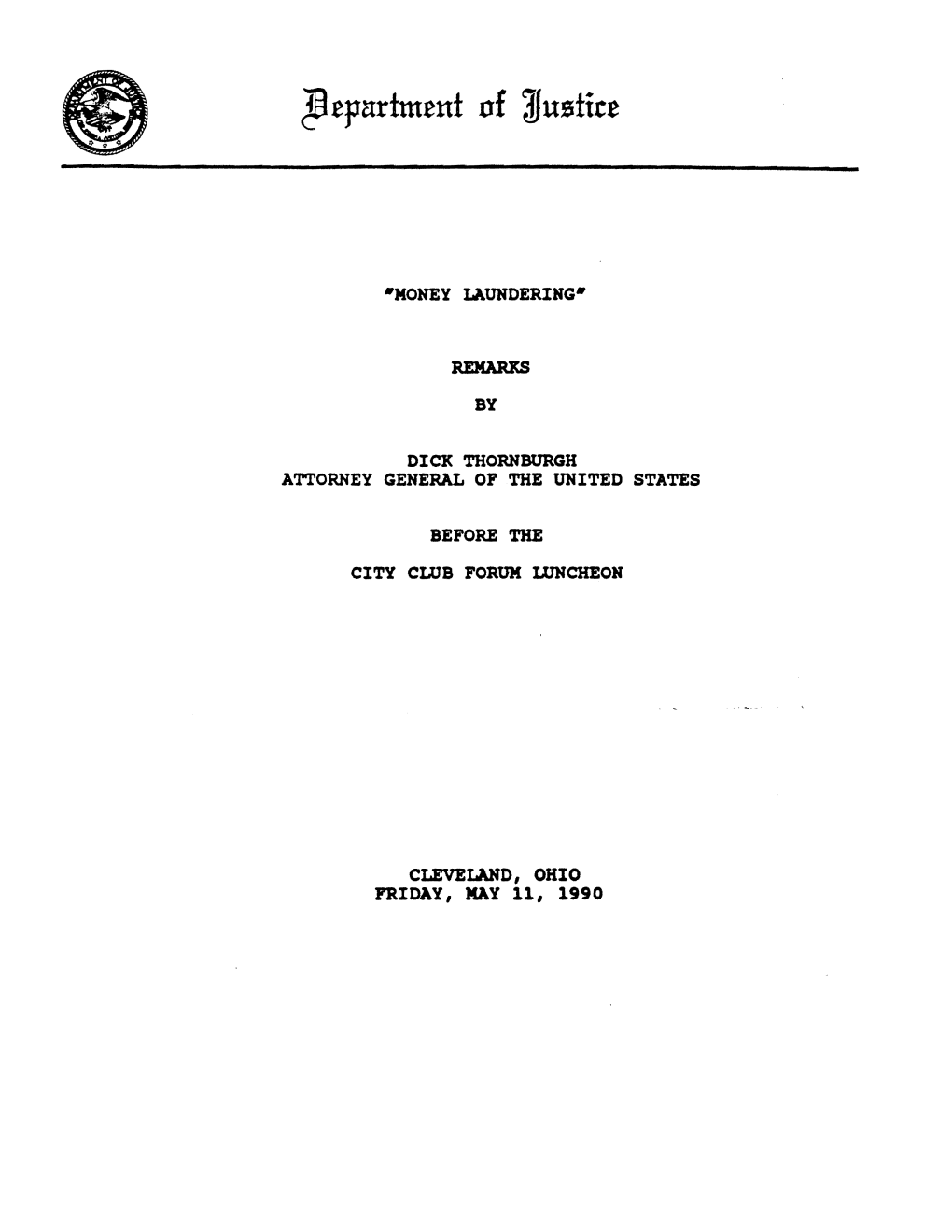 "Money Laundering," Remarks by Dick Thornburgh, Attorney General Of