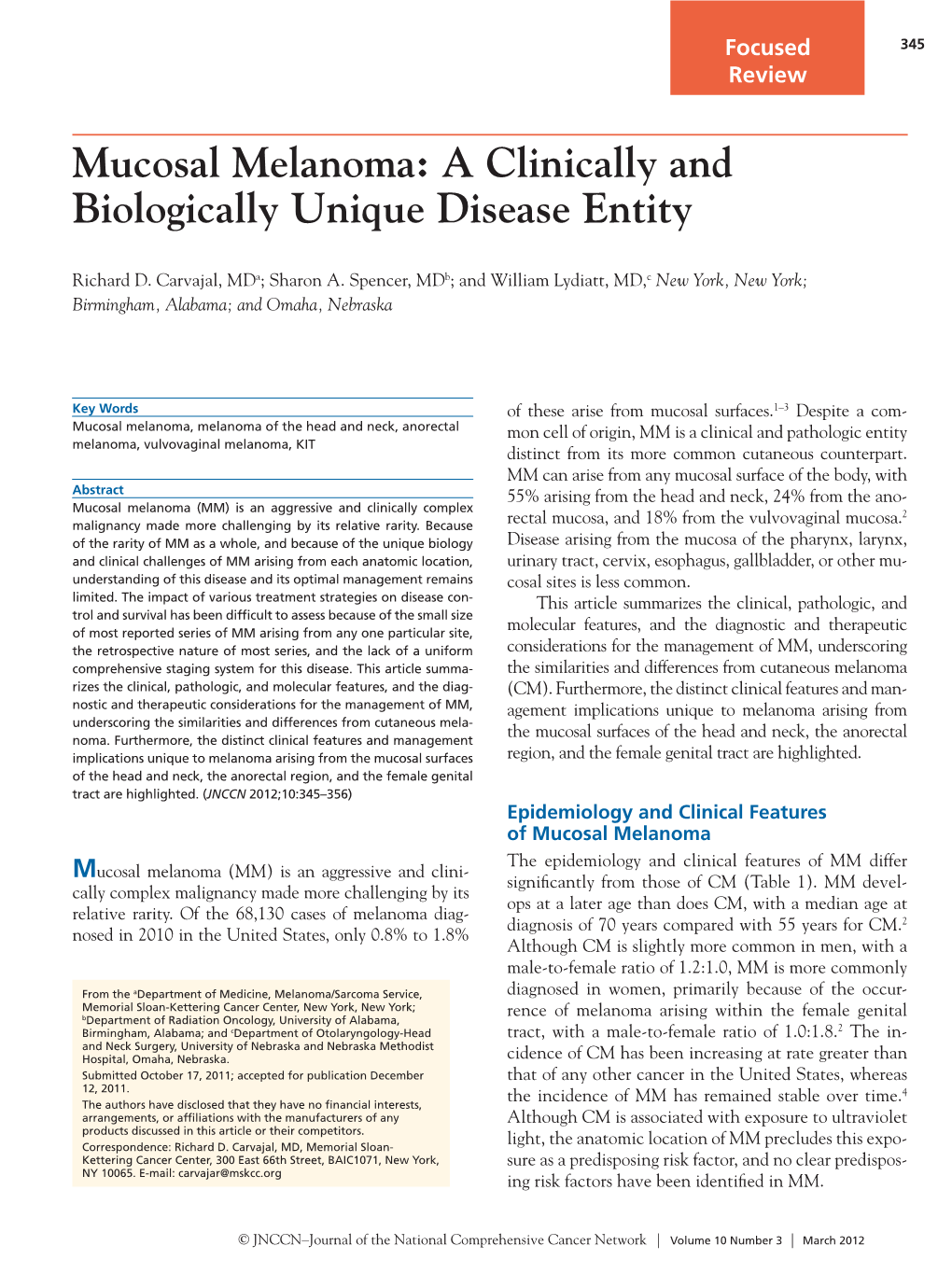 Mucosal Melanoma: a Clinically and Biologically Unique Disease Entity