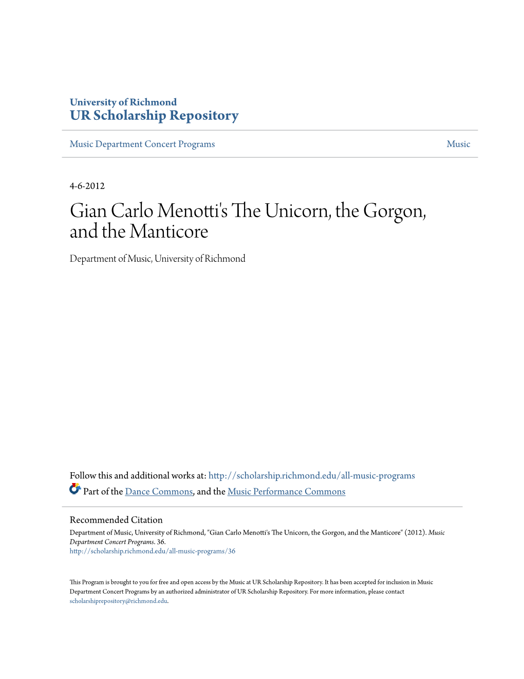 Gian Carlo Menotti's the Unicorn, the Gorgon, and the Manticore