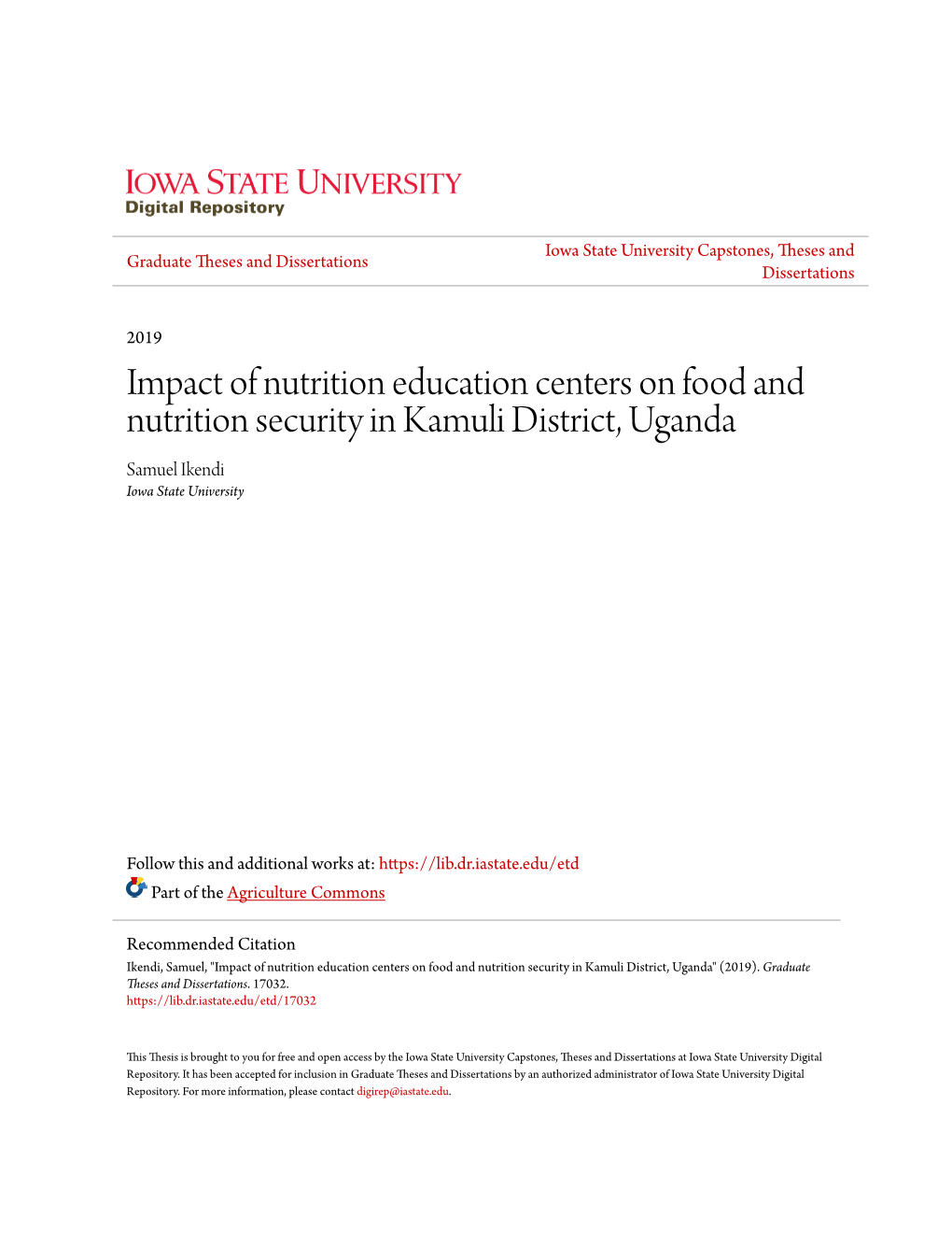 Impact of Nutrition Education Centers on Food and Nutrition Security in Kamuli District, Uganda Samuel Ikendi Iowa State University