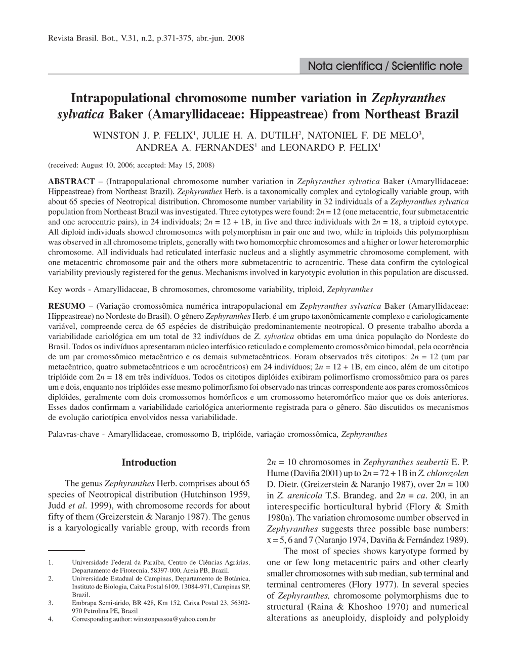 Intrapopulational Chromosome Number Variation in Zephyranthes Sylvatica Baker (Amaryllidaceae: Hippeastreae) from Northeast Brazil WINSTON J