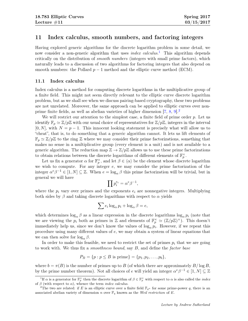 18.783 S17 Elliptic Curves Lecture 11: Index Calculus, Smooth Numbers, Factoring Integers