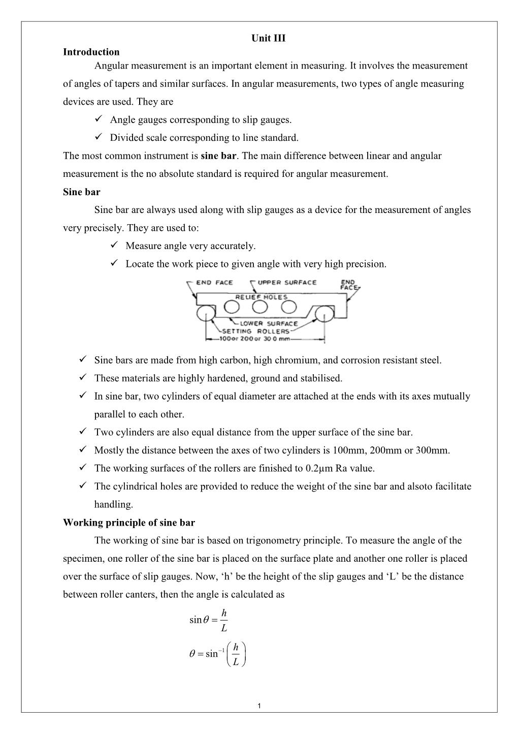 Unit III Introduction Angular Measurement Is an Important Element in Measuring. It Involves the Measurement of Angles of Tapers and Similar Surfaces