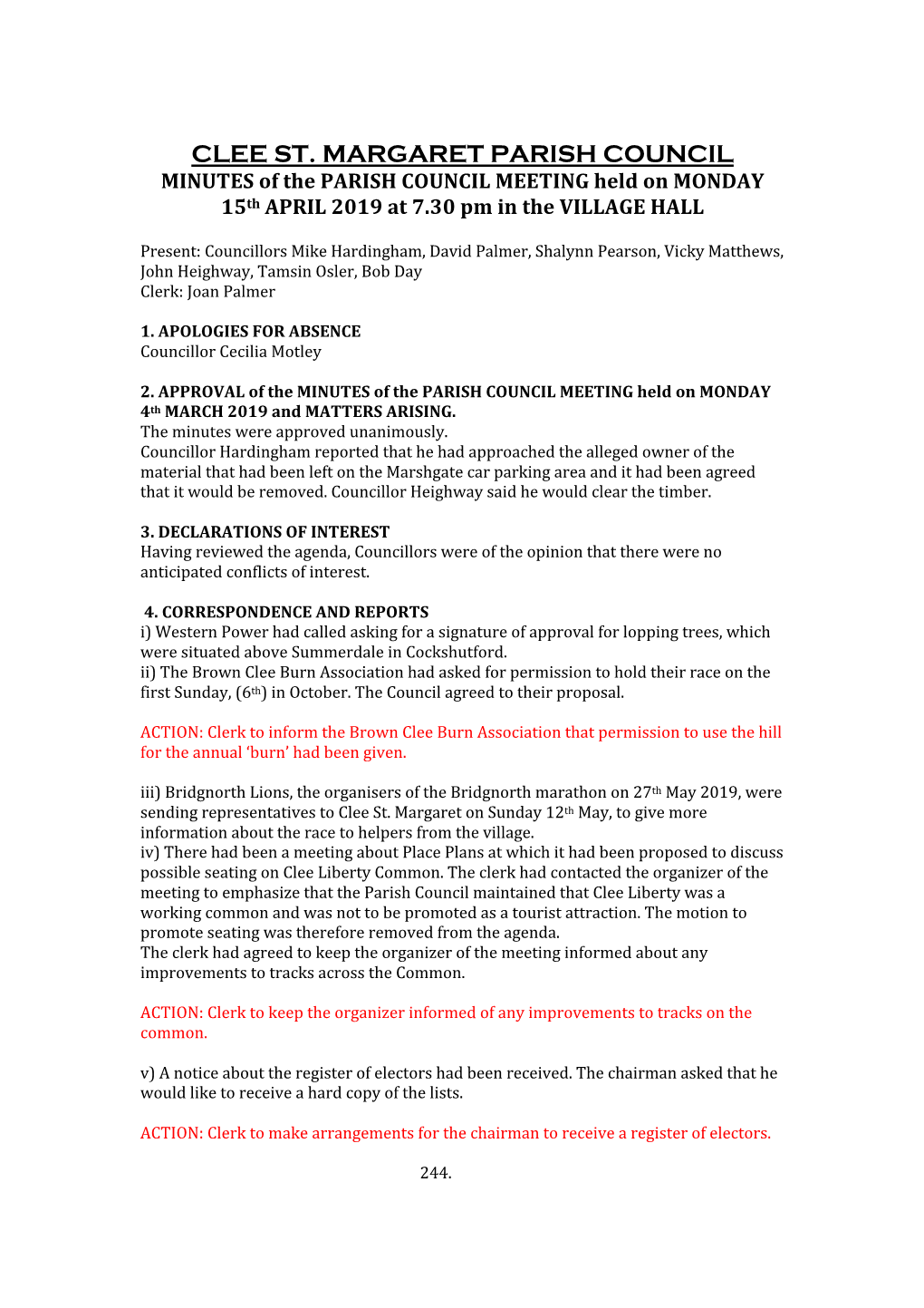 CLEE ST. MARGARET PARISH COUNCIL MINUTES of the PARISH COUNCIL MEETING Held on MONDAY 15Th APRIL 2019 at 7.30 Pm in the VILLAGE HALL