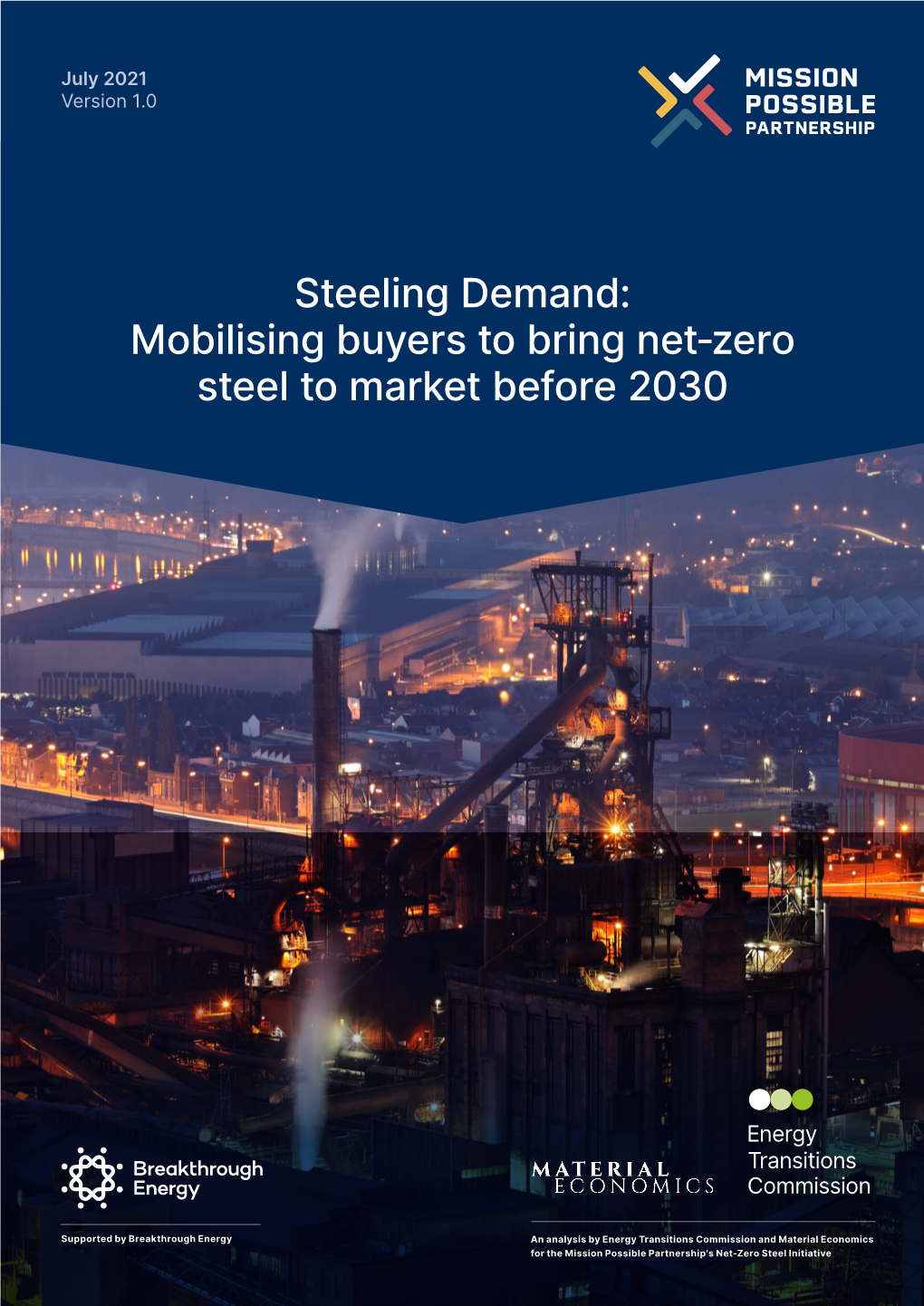 Steeling Demand: Mobilising Buyers to Bring Net-Zero Steel to Market Before 2030