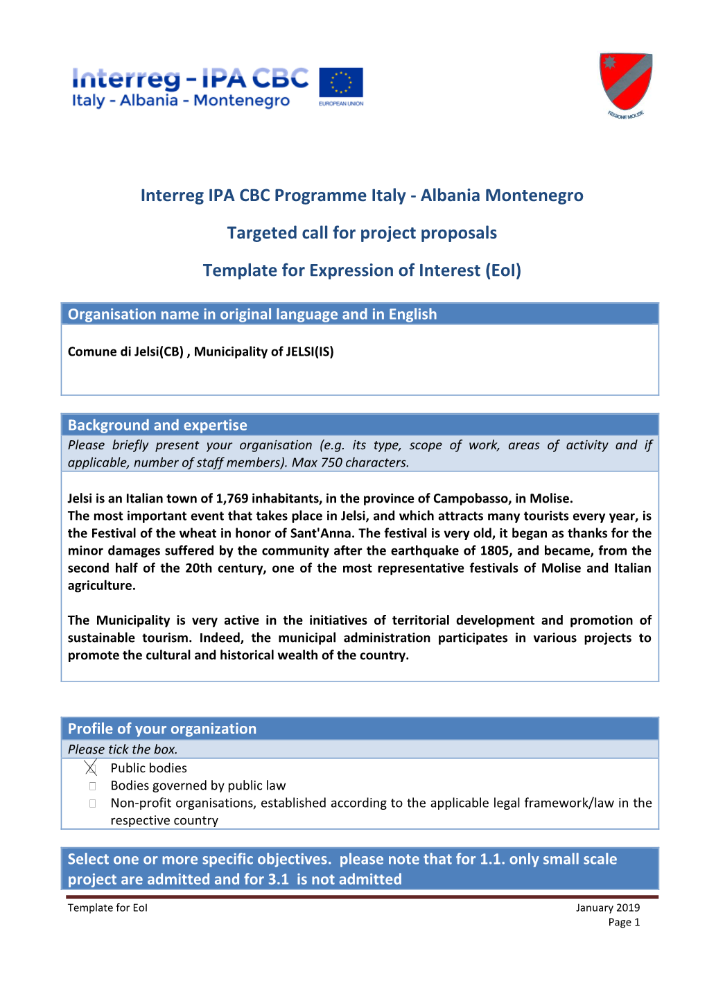 Interreg IPA CBC Programme Italy - Albania Montenegro Targeted Call for Project Proposals Template for Expression of Interest (Eoi)