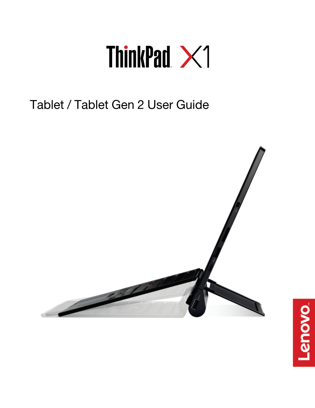 Tablet / Tablet Gen 2 User Guide Welcome