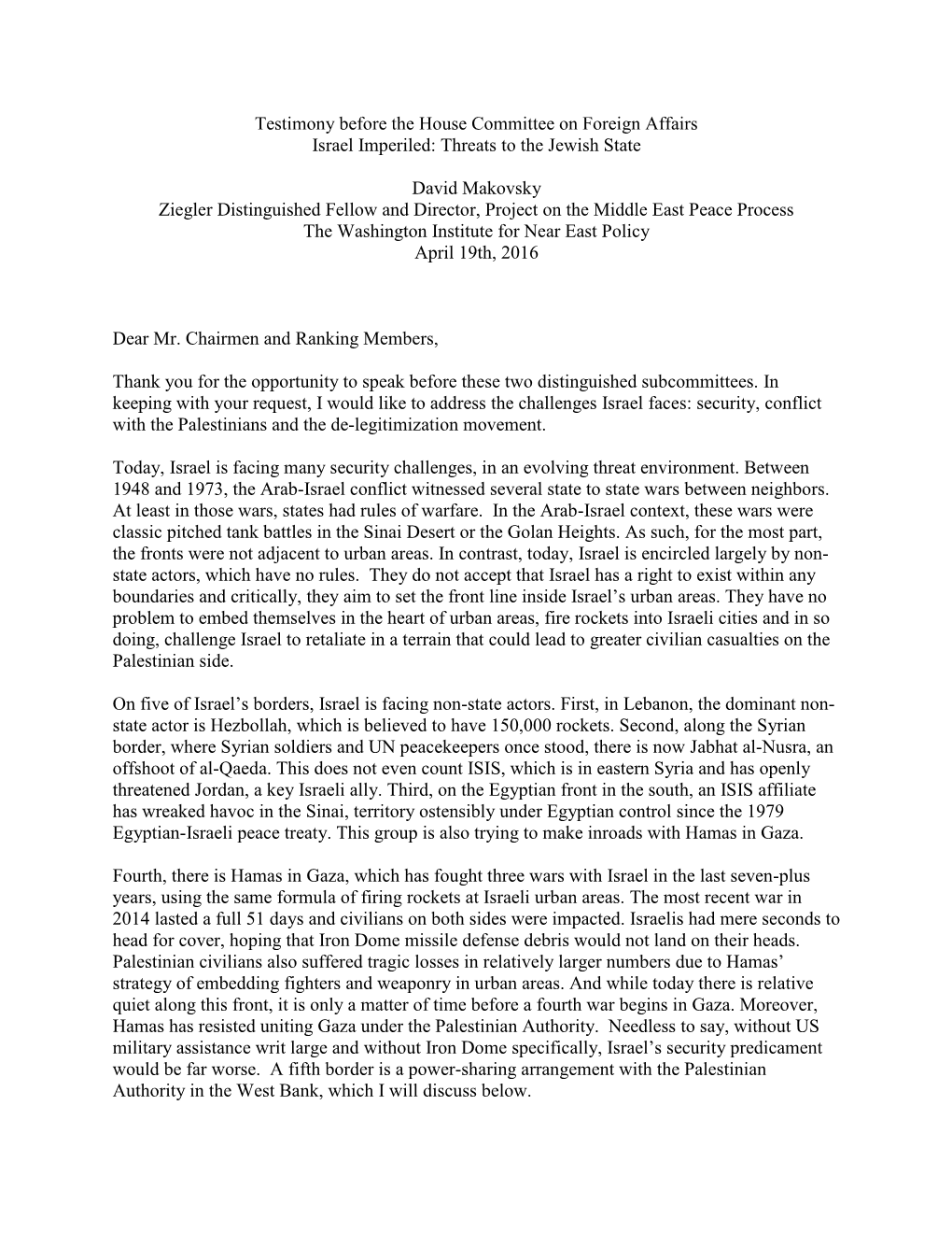 Makovsky Ziegler Distinguished Fellow and Director, Project on the Middle East Peace Process the Washington Institute for Near East Policy April 19Th, 2016