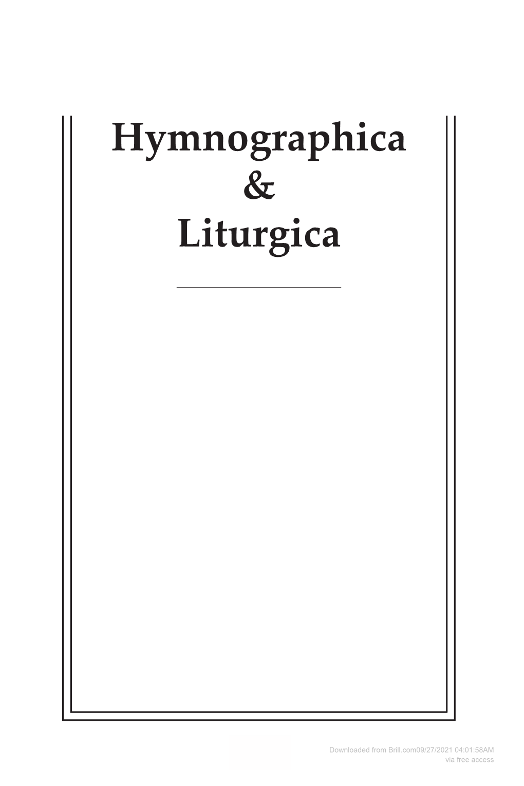 Hymnographica & Liturgica