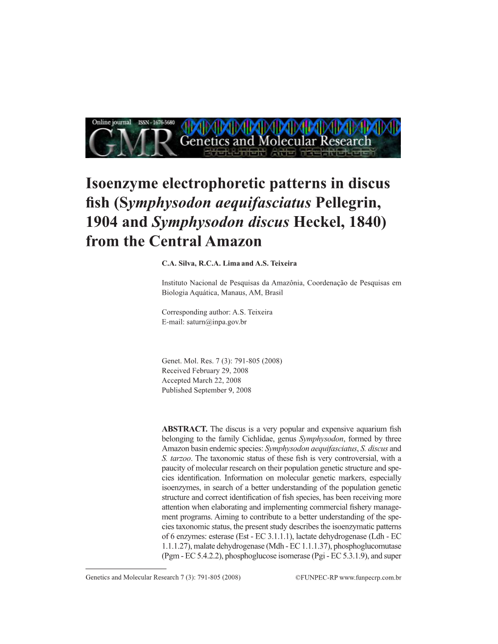 Isoenzyme Electrophoretic Patterns in Discus Fish (Symphysodon Aequifasciatus Pellegrin, 1904 and Symphysodon Discus Heckel, 1840) from the Central Amazon