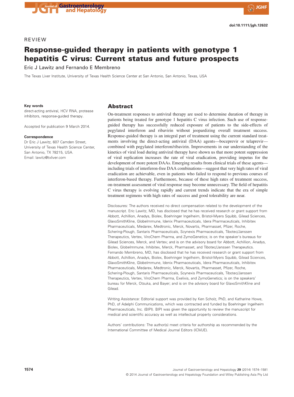 Response-Guided Therapy in Patients with Genotype 1 Hepatitis C Virus: Current Status and Future Prospects Eric J Lawitz and Fernando E Membreno