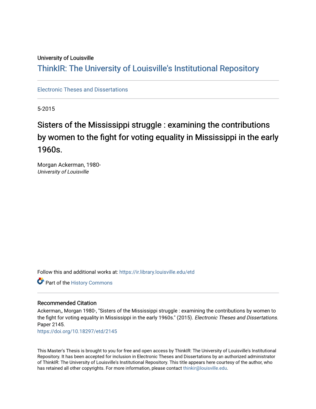 Sisters of the Mississippi Struggle : Examining the Contributions by Women to the Fight for Otingv Equality in Mississippi in the Early 1960S