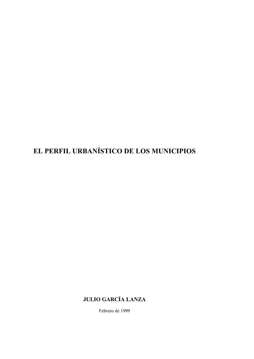 El Perfil Urbanístico De Los Municipios