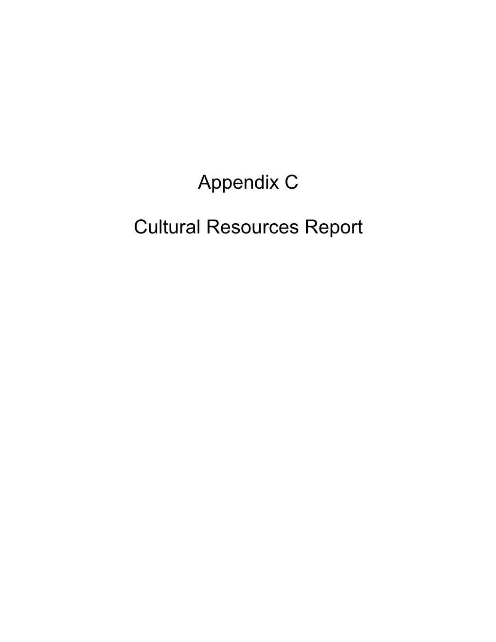 Appendix C Cultural Resources Report