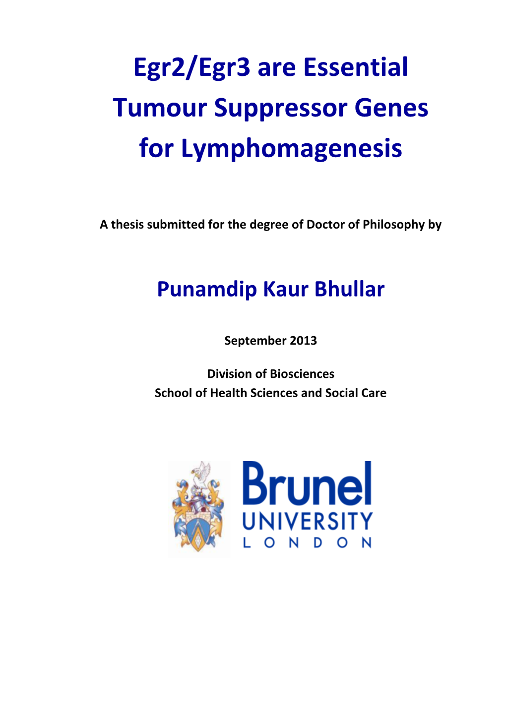 Egr2/Egr3 Are Essential Tumour Suppressor Genes for Lymphomagenesis