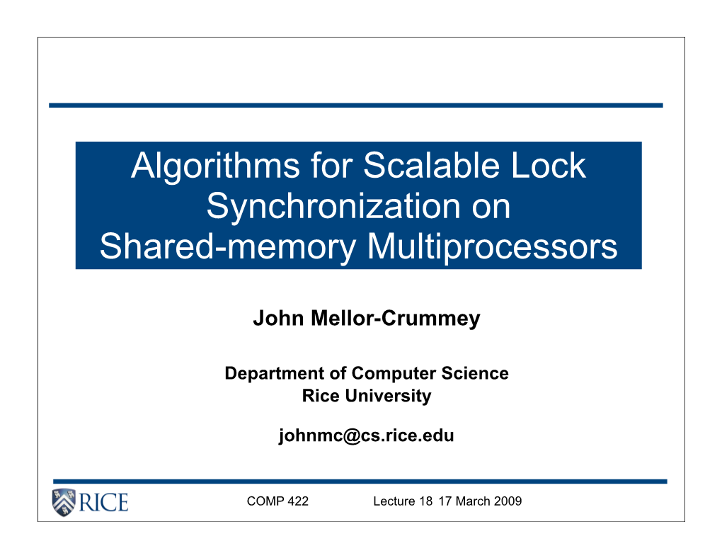 Algorithms for Scalable Lock Synchronization on Shared-Memory Multiprocessors