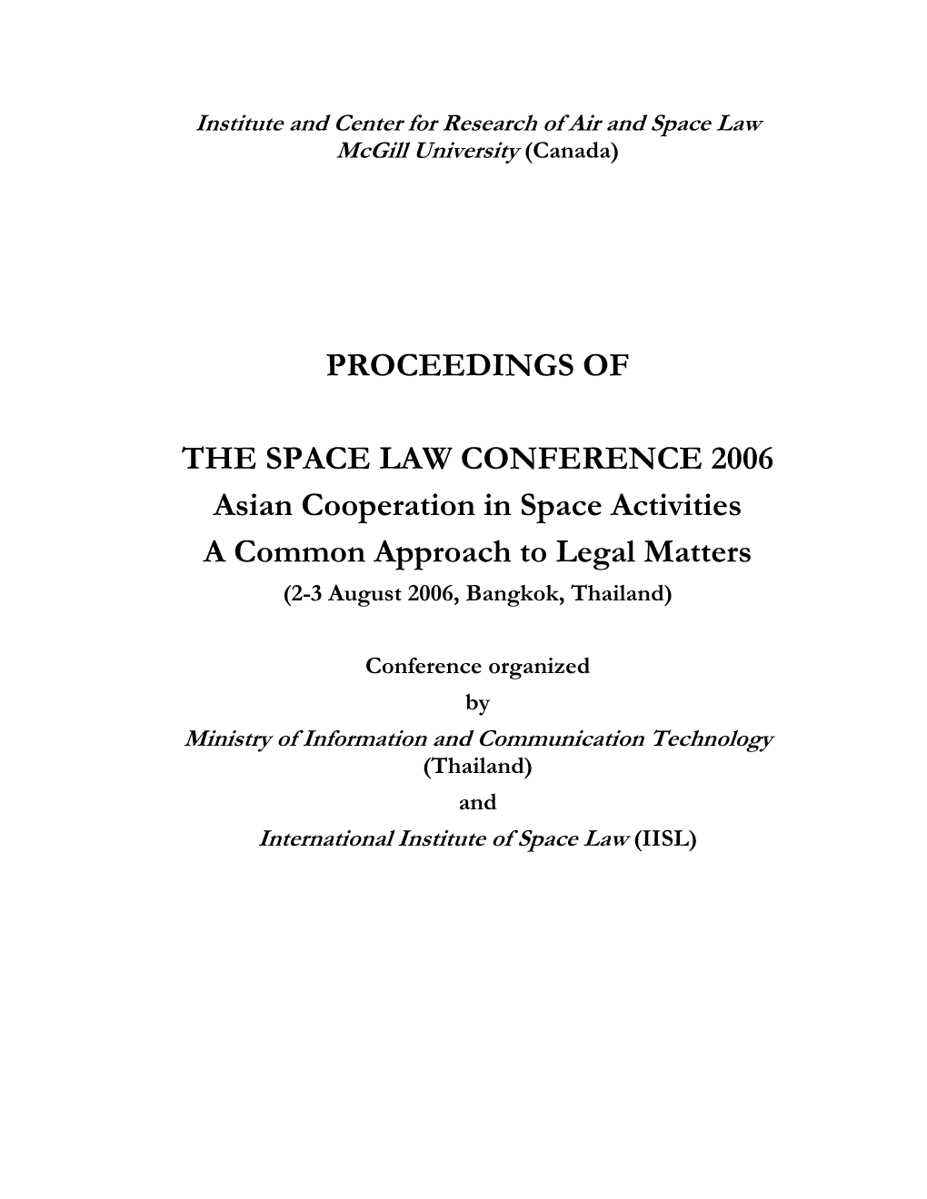 PROCEEDINGS of the SPACE LAW CONFERENCE 2006 Asian