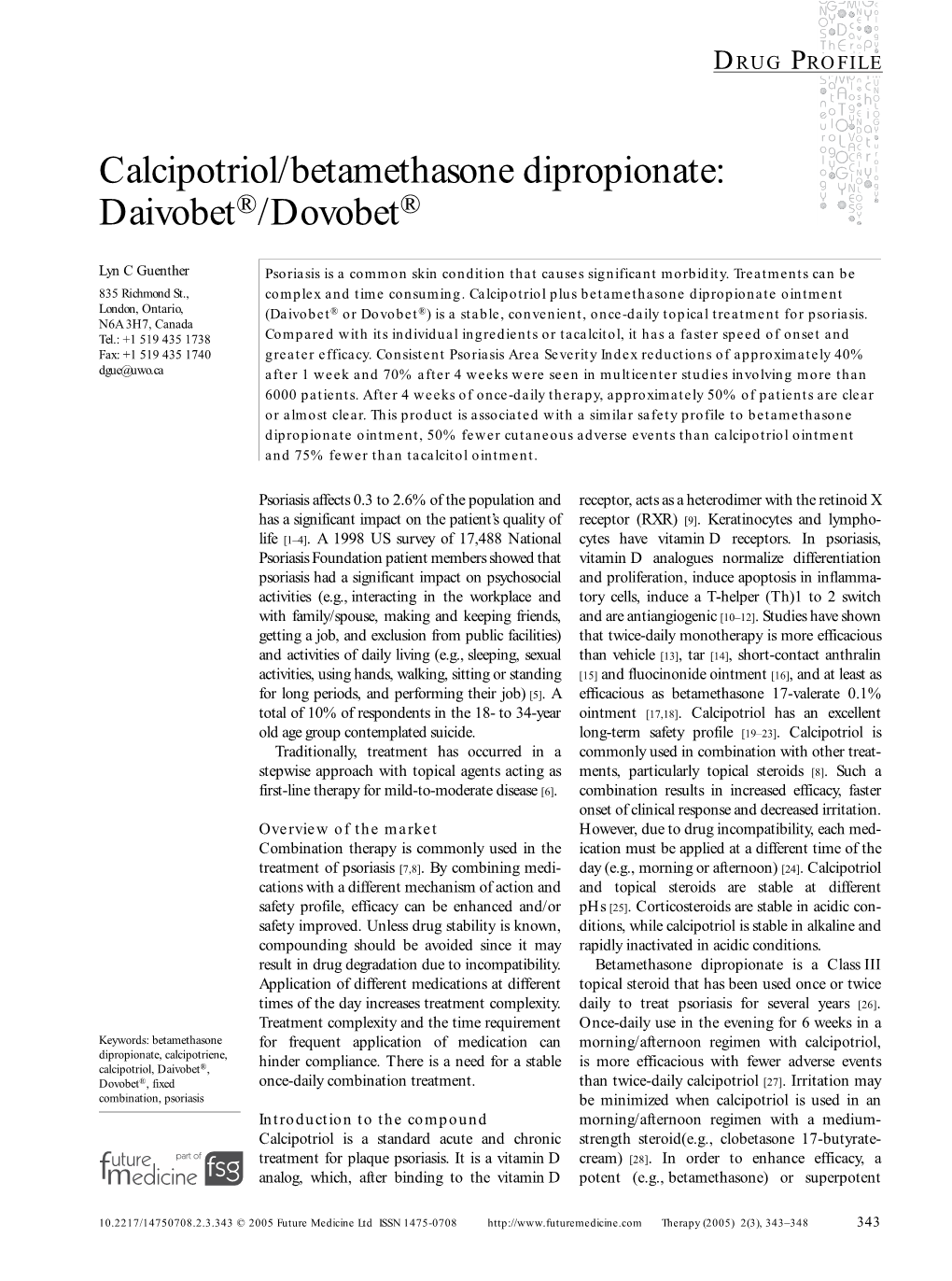 Calcipotriol/Betamethasone Dipropionate: Daivobet®/Dovobet®